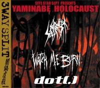 Dot(.) : Yaminabe Holocaust